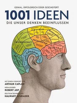 1001 Ideen, die unser Denken beeinflussen - Bild 1