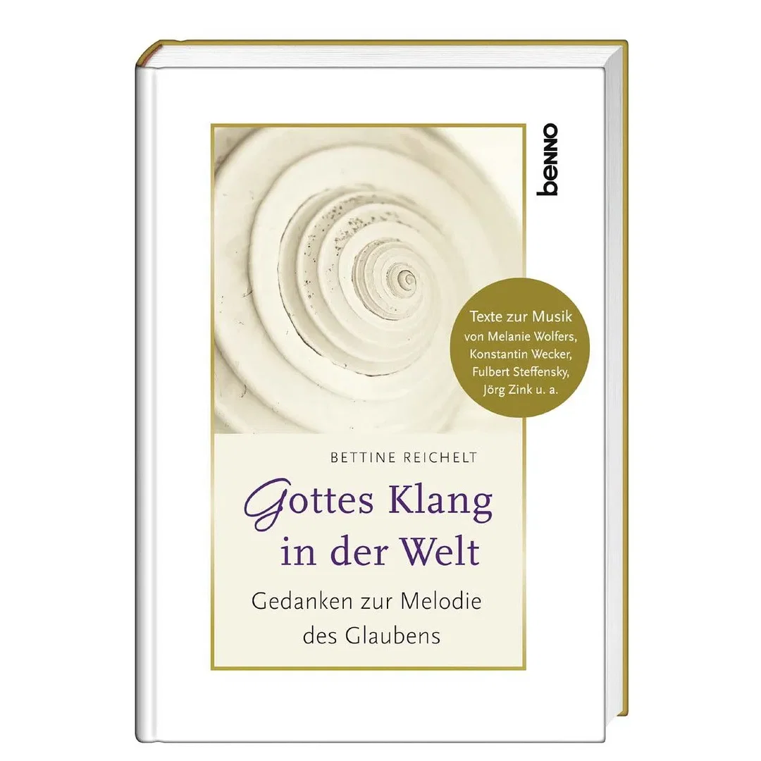 Gottes Klang in der Welt - Bettine Reichelt – Bild 1
