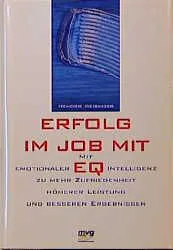 Erfolg im Job mit EQ - Hendrie Weisinger – Bild 1