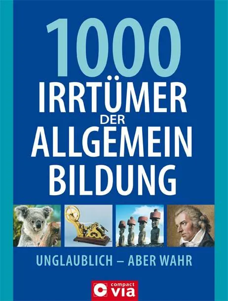 1000 Irrtümer der Allgemeinbildung - Christa Pöppelmann – Bild 1