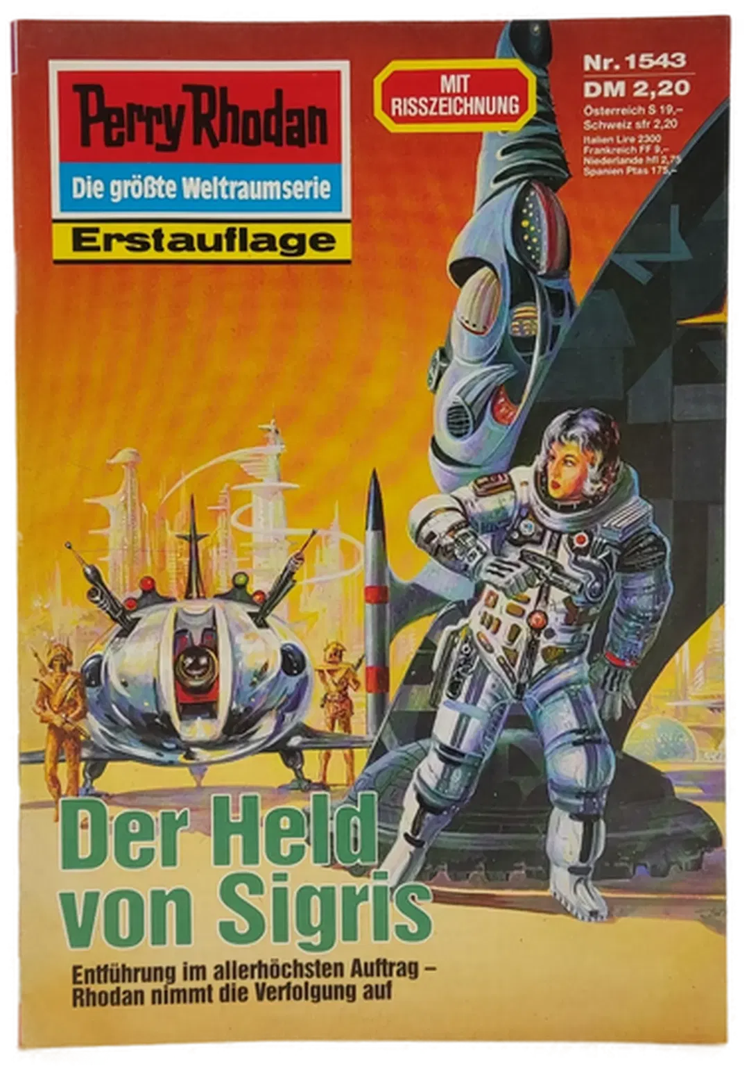 Romanheft Perry Rhodan Der Held von Sigris Erstauflage Nr. 1543 - Bild 1
