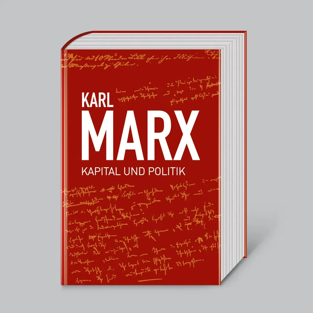 Karl Marx, Kapital und Politik - Karl Marx - Bild 2