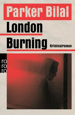 London Burning - Parker Bilal