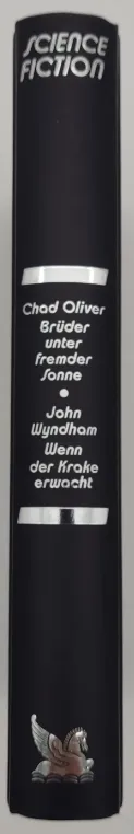 Brüder unter fremder Sonne- Chad Oliver / Wenn der Krake erwacht-John Wyndham – Bild 2