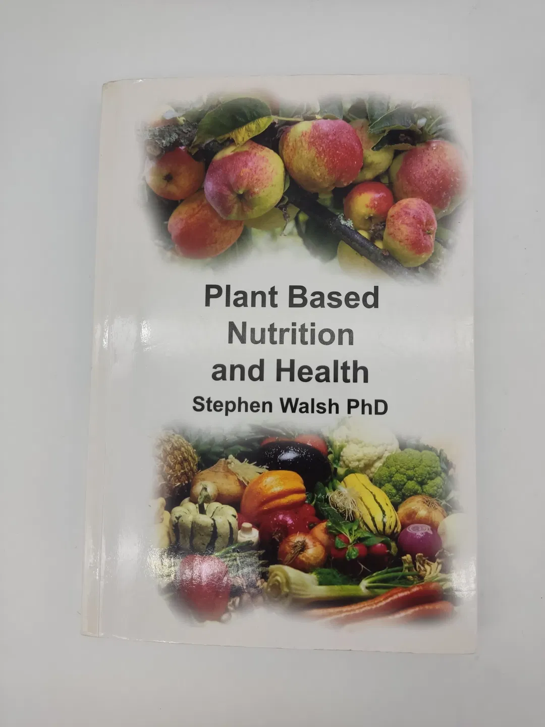 Plant Based Nutrition and Health - Stephen Walsh - Bild 1