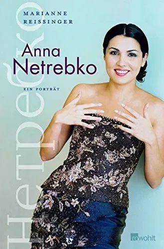 Anna Netrebko - Marianne Reissinger - Bild 2