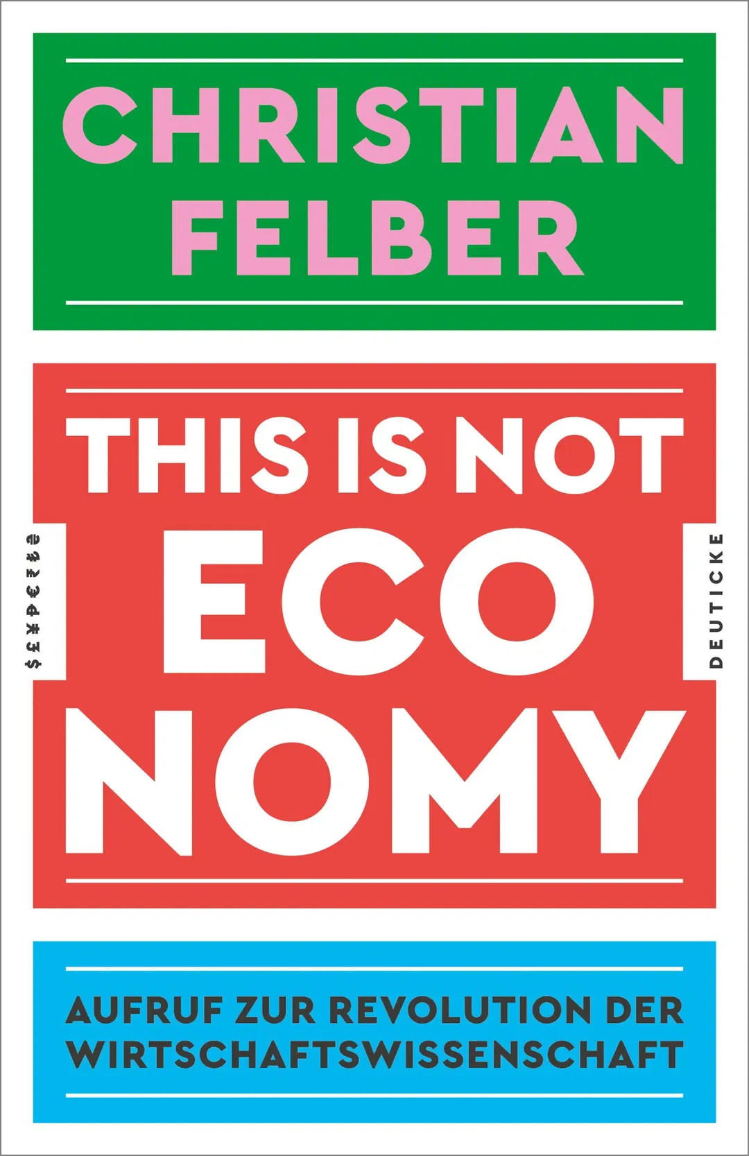 This is not economy - Christian Felber - Bild 1