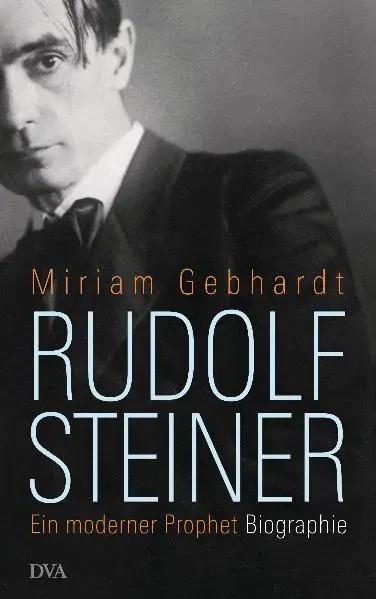 Rudolf Steiner - Miriam Gebhardt - Bild 1