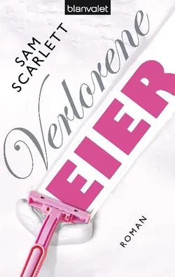 Verlorene Eier - Sam Scarlett