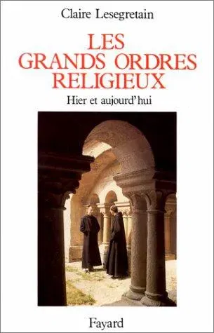 Les grands ordres religieux - Claire Lesegretain - Bild 2