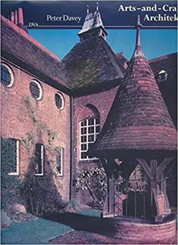 Arts-and-crafts-Architektur - Peter Davey - Bild 2