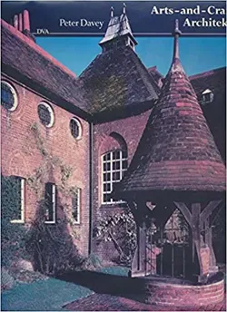 Arts-and-crafts-Architektur - Peter Davey - Bild 1