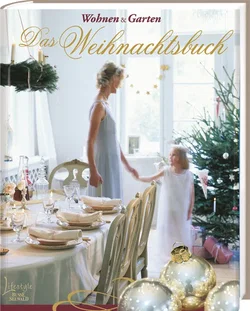 WOHNEN & GARTEN Das Weihnachtsbuch - Bild 1