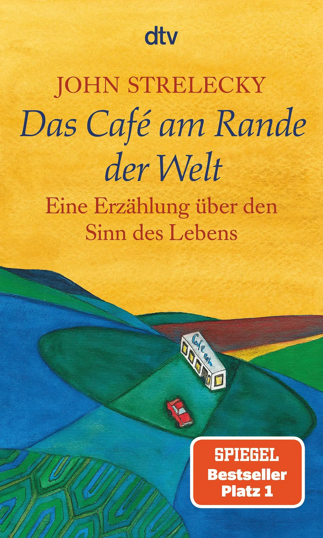 Das Café am Rande der Welt - John Strelecky – Bild 1