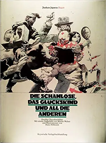 Die Schamlose, das Glückskind und all die anderen - Martin Walser - Bild 2