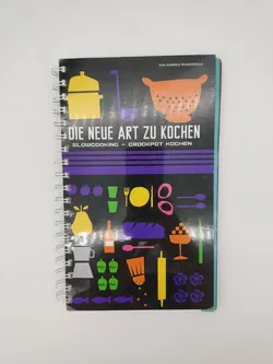 Die neue Art zu kochen: Slowcooking - Crockpot Kochen-  Gabriele Frankemölle  - Bild 1