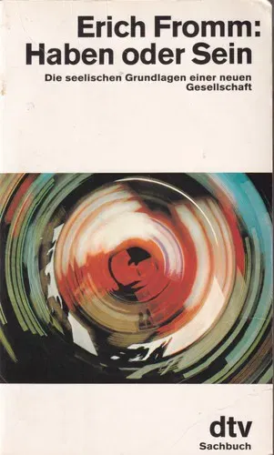 Haben oder Sein - Erich Fromm,Rainer Funk - Bild 1