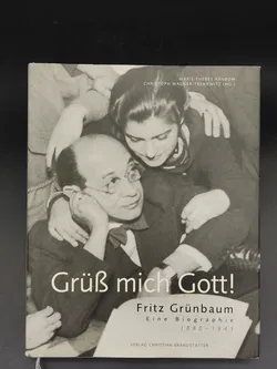 Grüss mich Gott! Fritz Grünbaum 1880-1941 - Bild 1