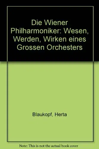 Die Wiener Philharmoniker - Herta Blaukopf,Kurt Blaukopf - Bild 1