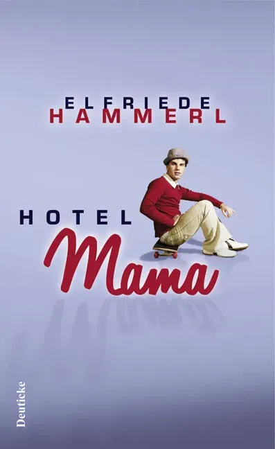 Hotel Mama - Elfriede Hammerl - Bild 2