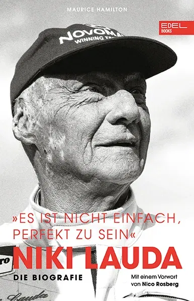 Niki Lauda „Es ist nicht einfach, perfekt zu sein“ - Maurice Hamilton - Bild 2
