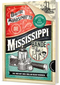 Die Mississippi-Bande - Davide Morosinotto - Bild 1