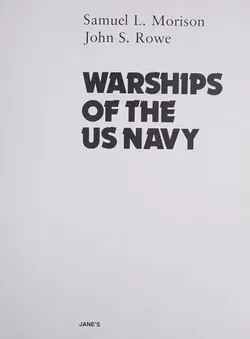 Warships of the US Navy - Samuel Loring Morison, John S. Rowe - Bild 3