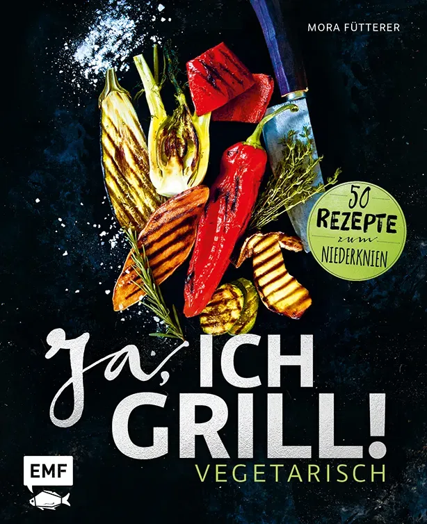 Ja, ich grill! – Vegetarisch - Mora Fütterer - Bild 2