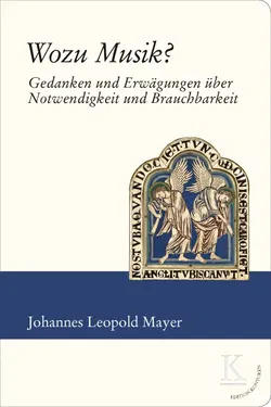 Wozu Musik? - Johannes Leopold Mayer - Bild 1