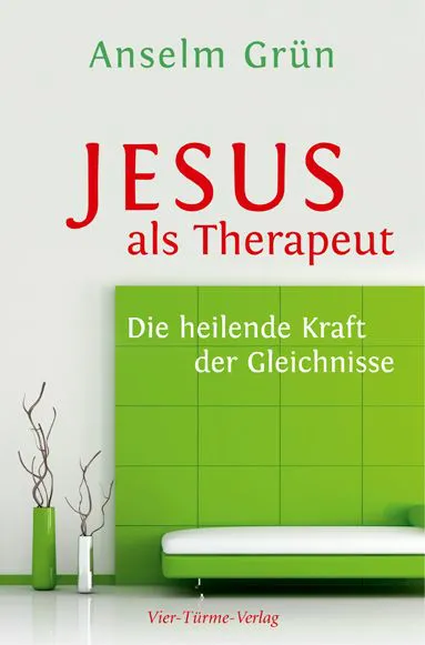 Jesus als Therapeut - Anselm Grün – Bild 1