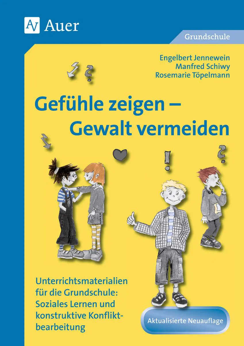 Gefühle zeigen, Gewalt vermeiden - E. Jennewein,M. Schiwy,R. Töpelmann - Bild 2