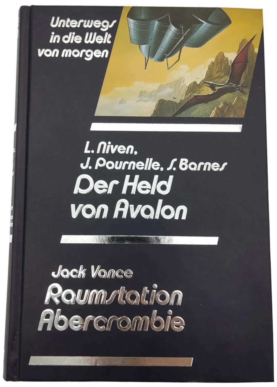 Der Held von Avalon - L. Niven, J. Pournelle, S. Barnes / Raumstation Abercrombie - Jack Vance - Bild 1