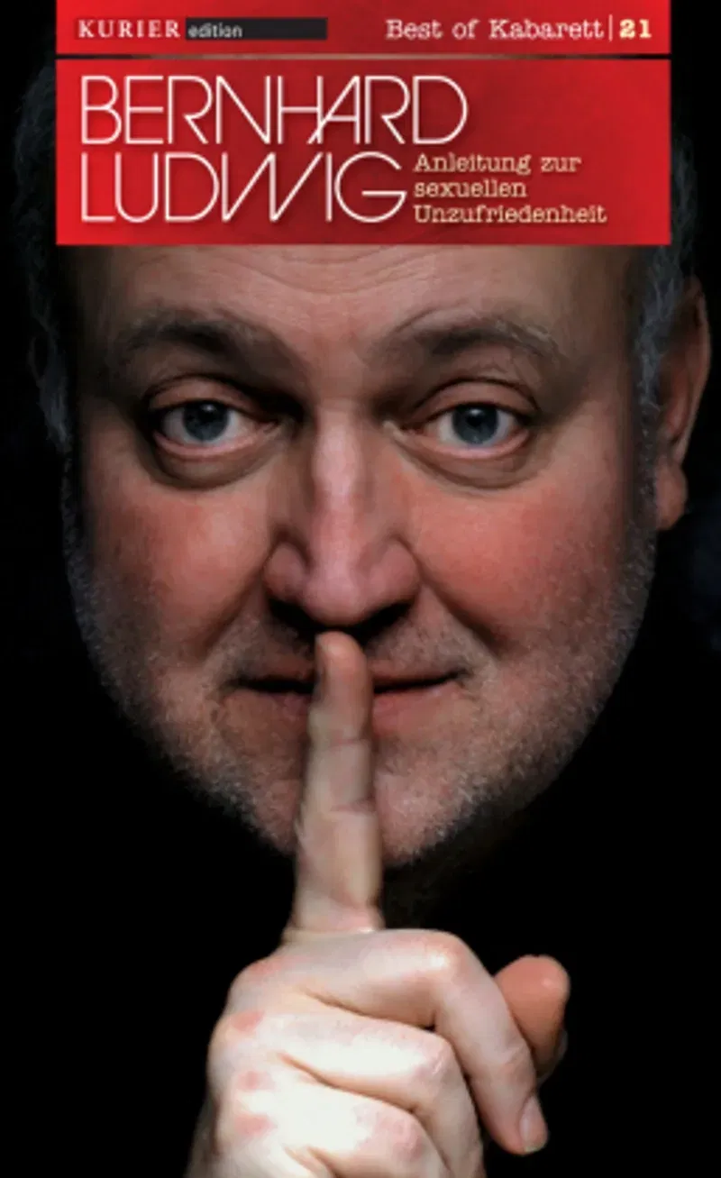 Best of Kabarett 21 BERNHARD LUDWIG Anleitung zur sexuellen Unzufriedenheit - Bild 2
