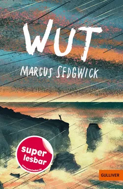 Wut - Marcus Sedgwick - Bild 1