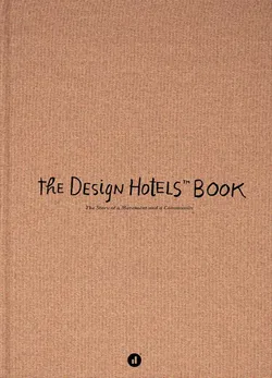 Design Hotels Book- Claus Sendlinger - Bild 1