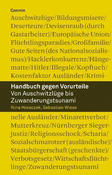 Handbuch gegen Vorurteile - Nina Horaczek, Sebastian Wiese - Bild 1