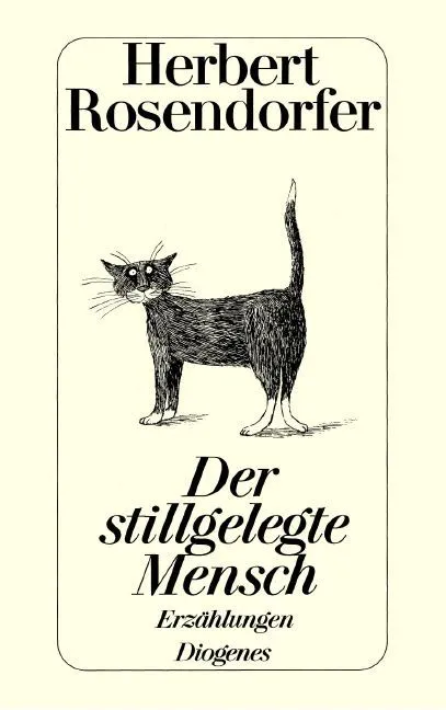 Der stillgelegte Mensch - Herbert Rosendorfer – Bild 1