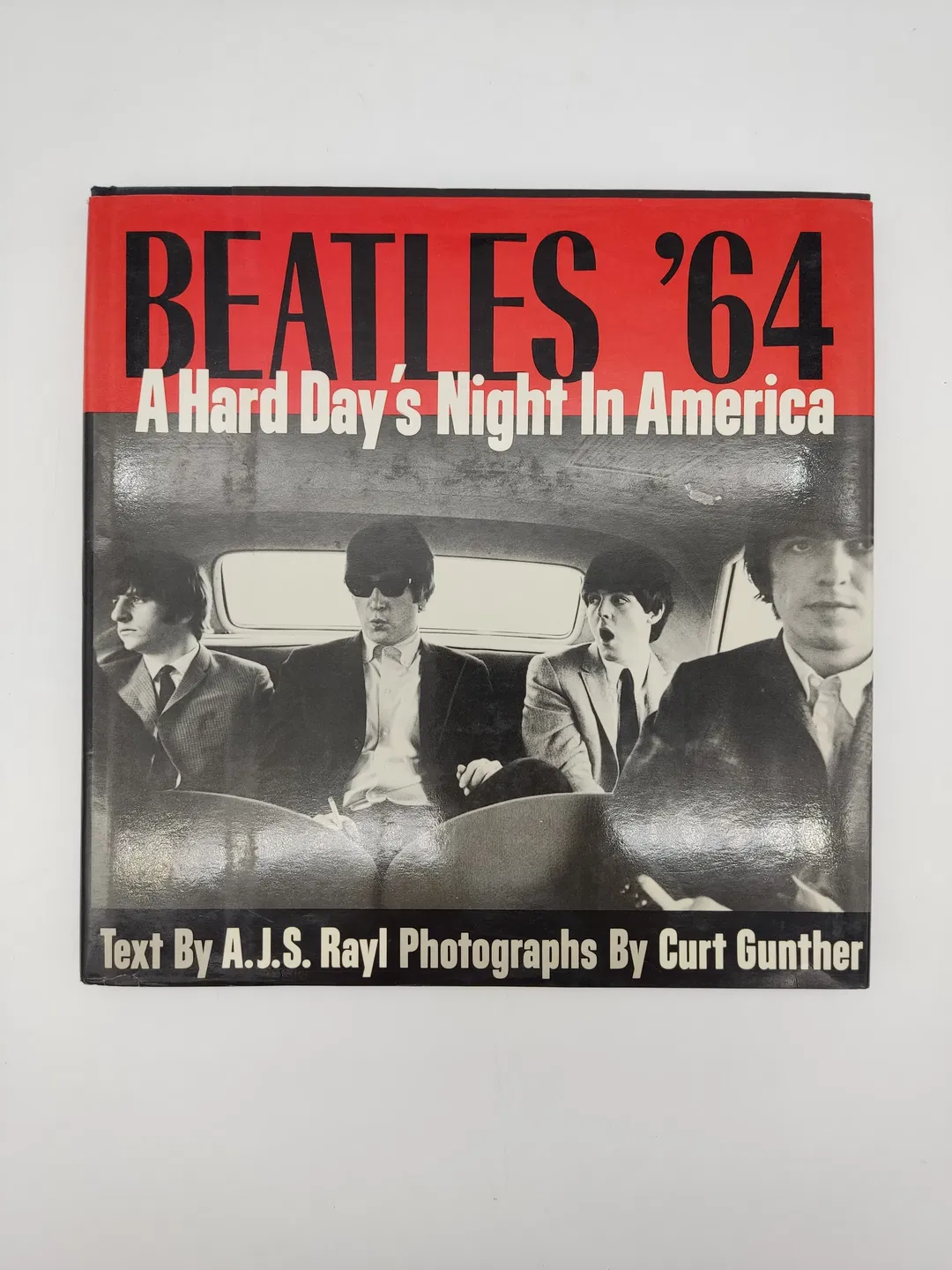 Beatles '64: A Hard Day's Night in America -  A. J. S. Rayl (Autor), Curt Gunther (Fotograf)  - Bild 2