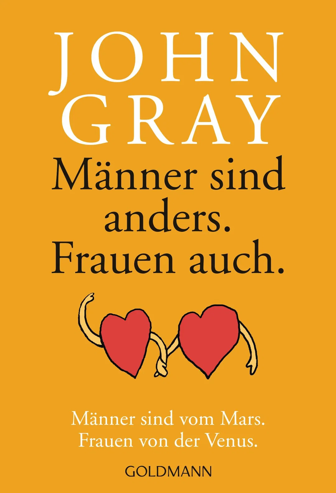 Männer sind anders. Frauen auch. - John Gray – Bild 1