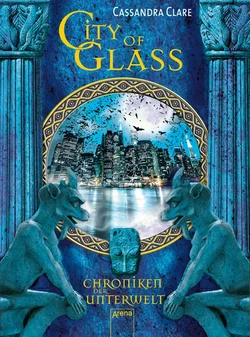 City of Glass - Cassandra Clare - Bild 1