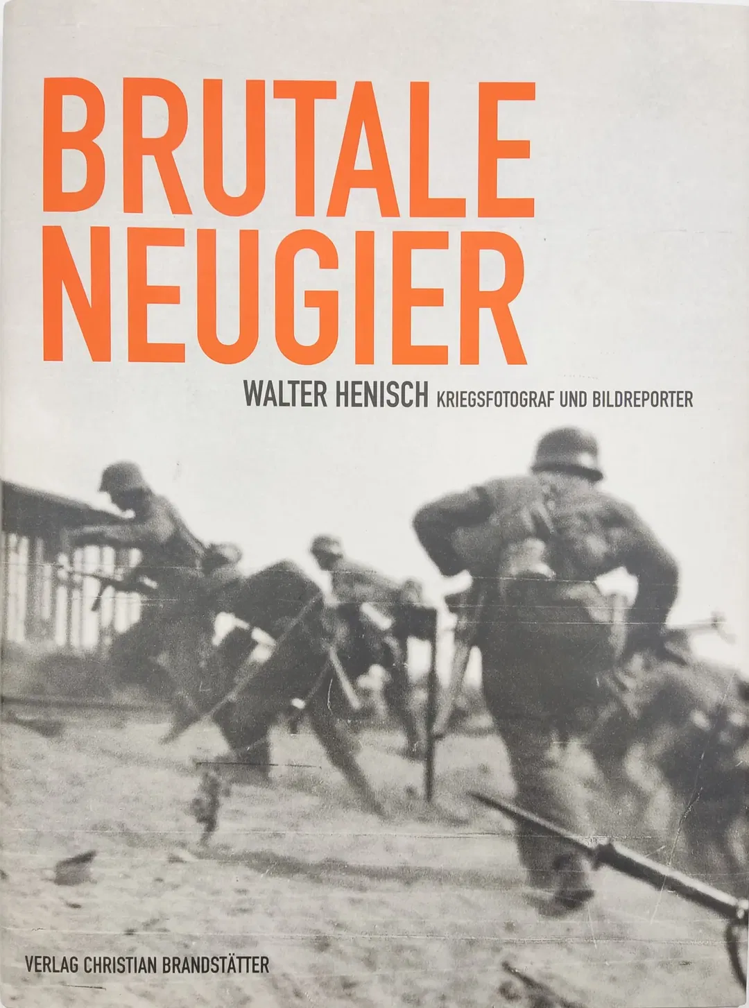 Brutale Neugier - Walter Henisch - Bild 2