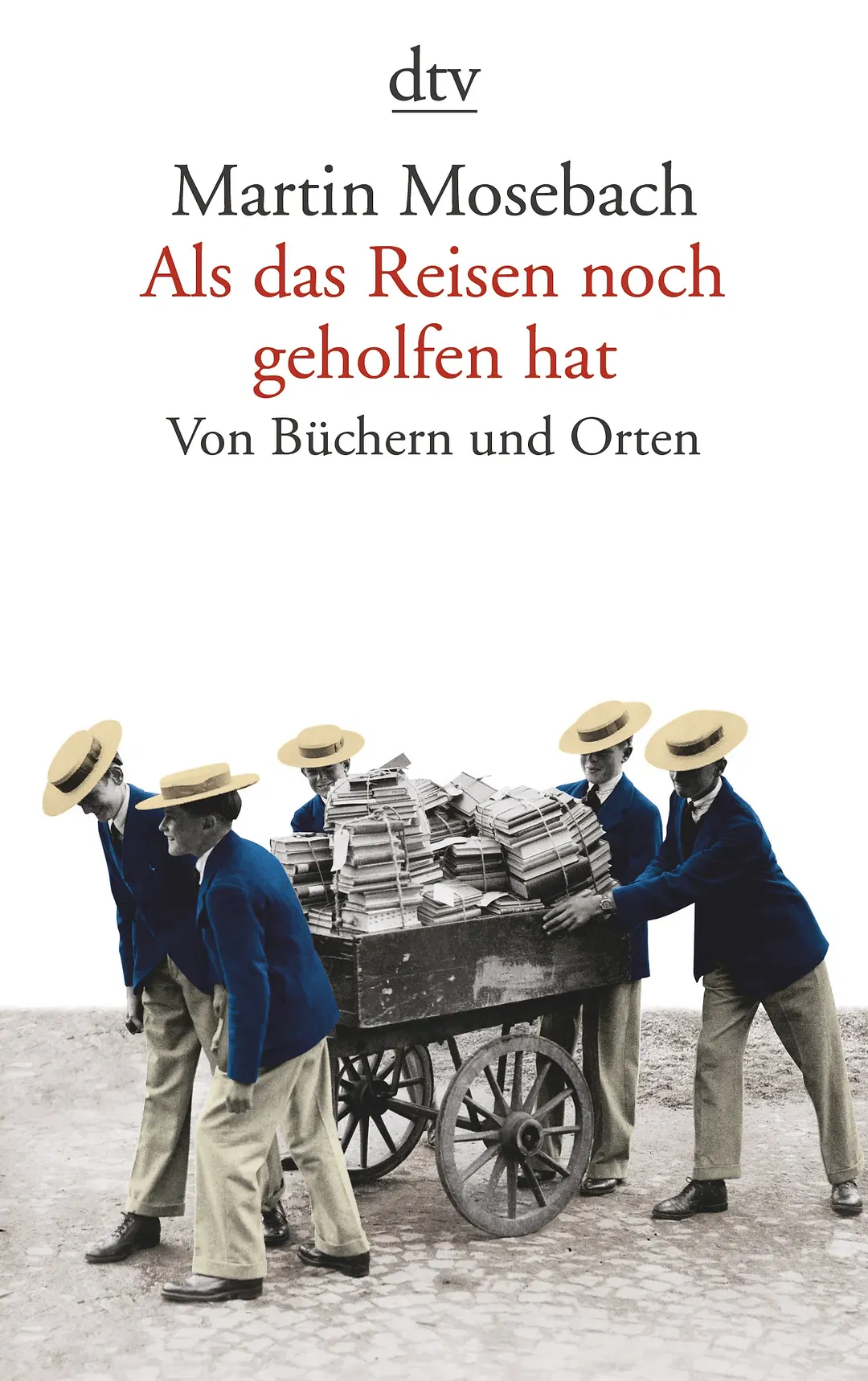 Als das Reisen noch geholfen hat - Martin Mosebach - Bild 2