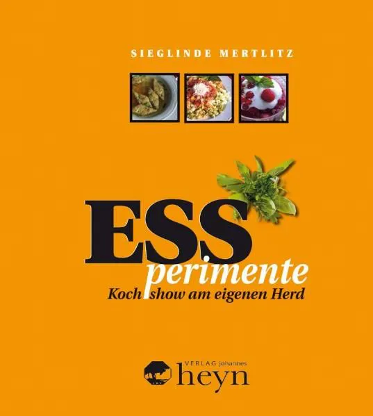 ESSperimente - Sieglinde Mertlitz – Bild 1