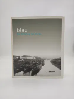 Blau - die Erfindung der Donau - Technisches Museum (Wien) - Bild 1