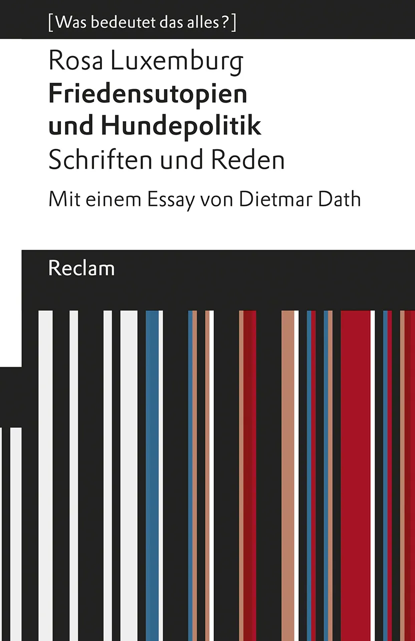 Friedensutopien und Hundepolitik. Schriften und Reden - Rosa Luxemburg - Bild 1