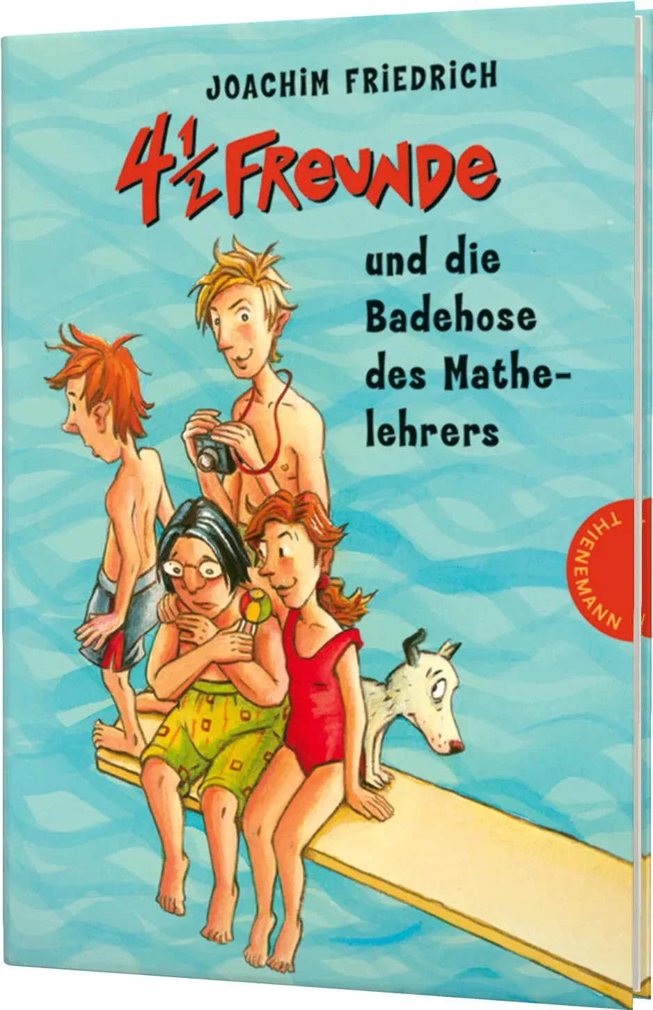 4 1/2 Freunde 13: 4 1/2 Freunde und die Badehose des Mathelehrers - Joachim Friedrich - Bild 1