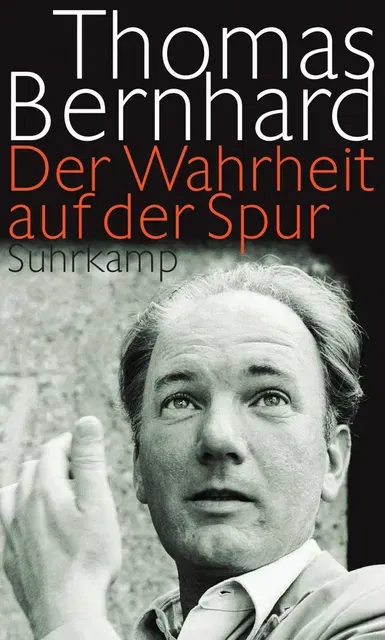 Der Wahrheit auf der Spur - Thomas Bernhard - Bild 2