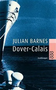 Dover-Calais - Julian Barnes – Bild 1