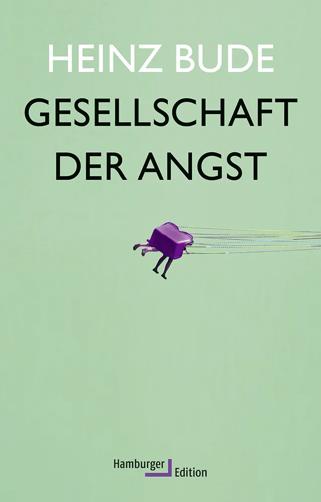 Gesellschaft der Angst - Heinz Bude - Bild 2