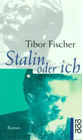 Stalin oder ich - Tibor Fischer - Bild 2